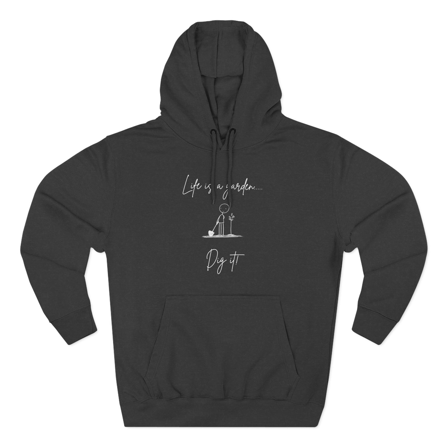 Life Is A Garden Hoodie