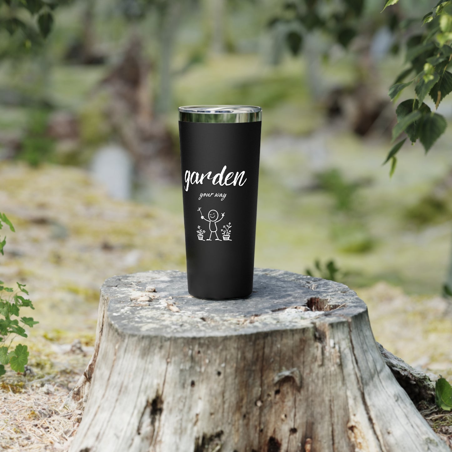 Garden Your Way Tumbler