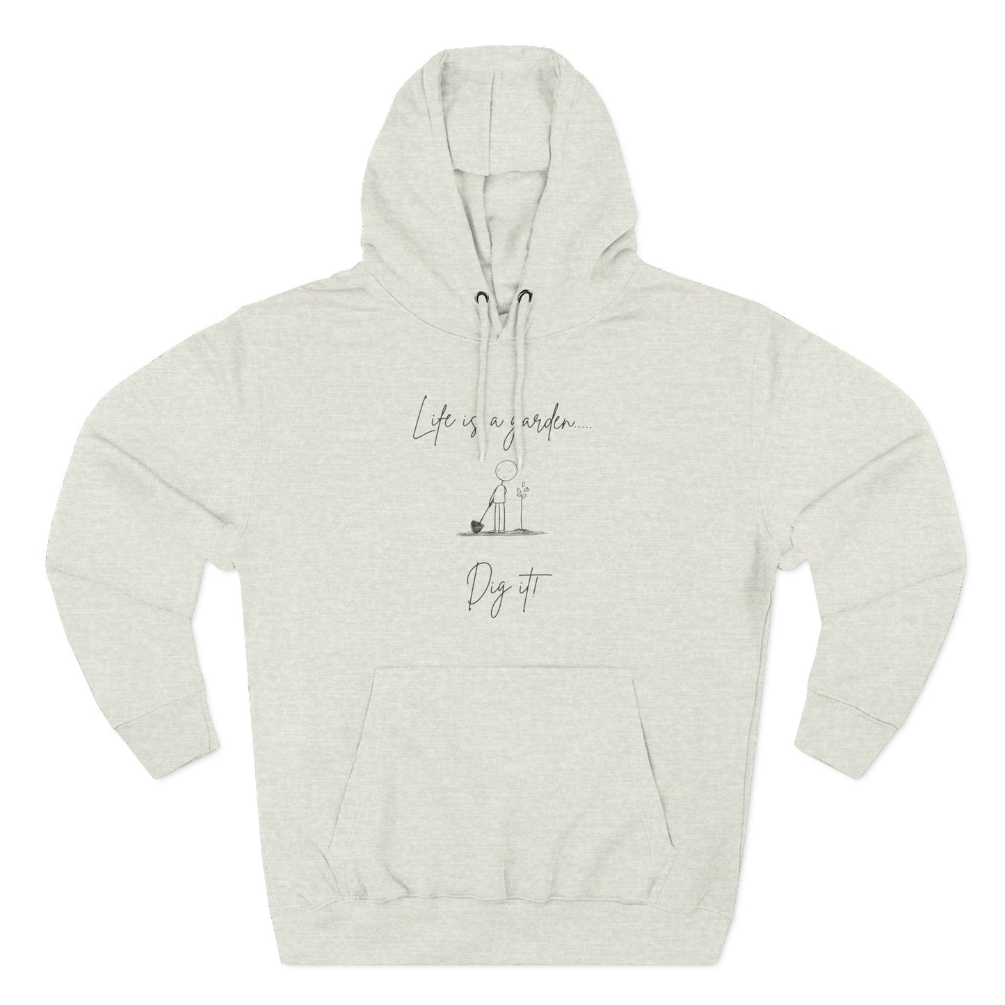 Life Is A Garden Hoodie