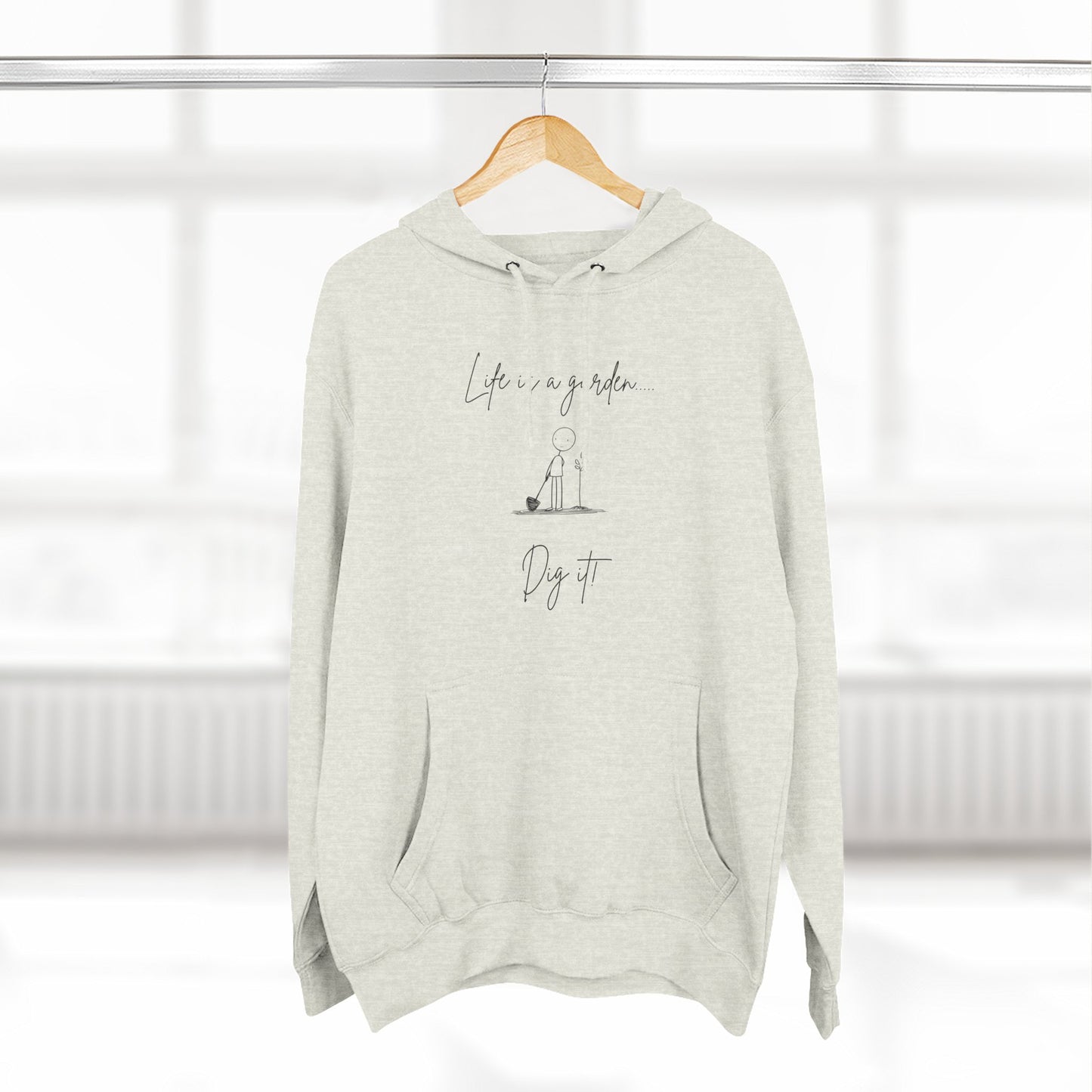 Life Is A Garden Hoodie