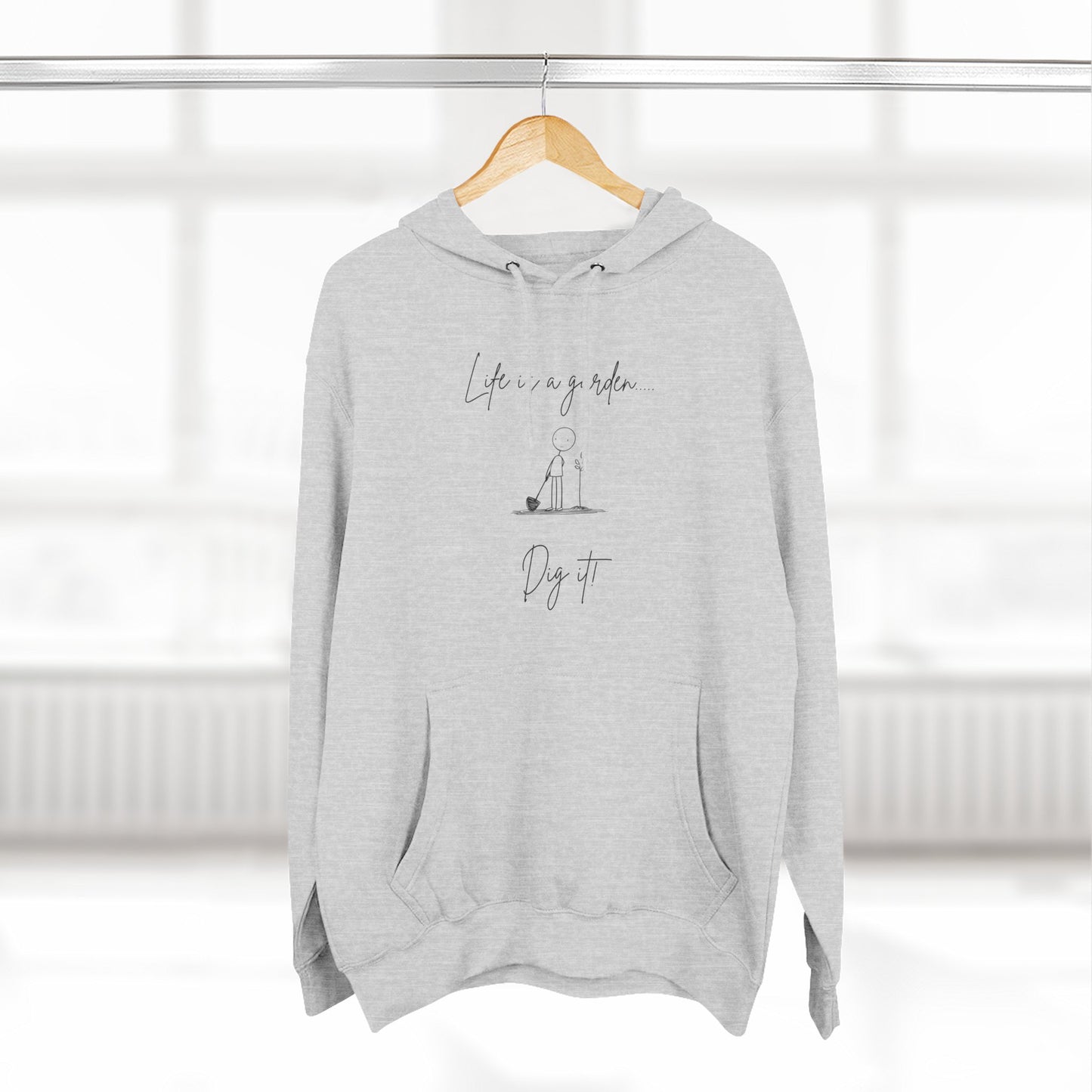 Life Is A Garden Hoodie