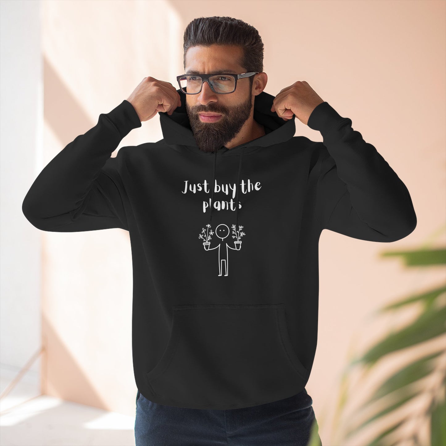 Just Buy the Plants | Minimalist Stickperson Hoodie