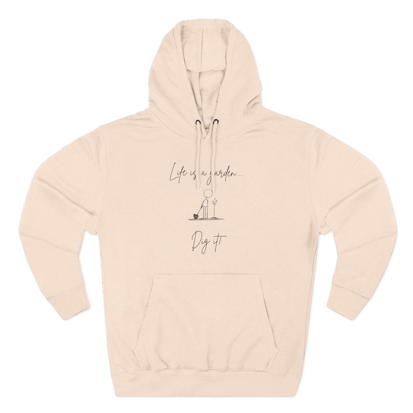 Life Is A Garden Hoodie