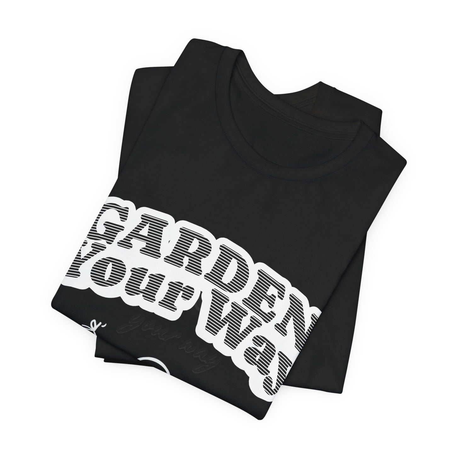 Garden Your Way | Hand-Drawn Stickperson T-Shirt