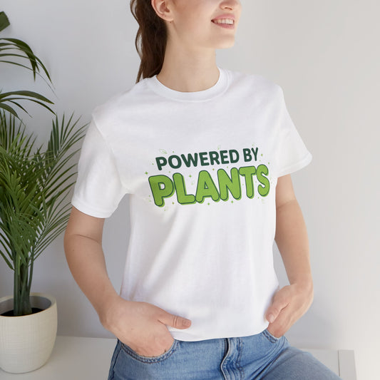 Powered By Plants | Vibrant Garden Enthusiast T-Shirt