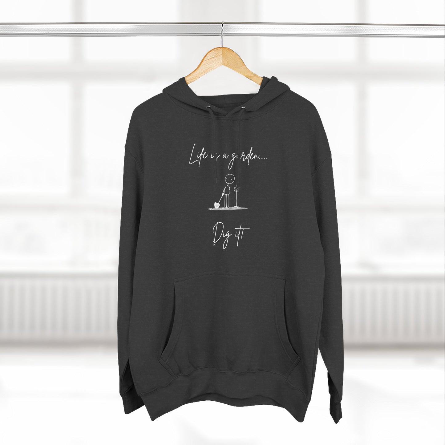Life Is A Garden Hoodie
