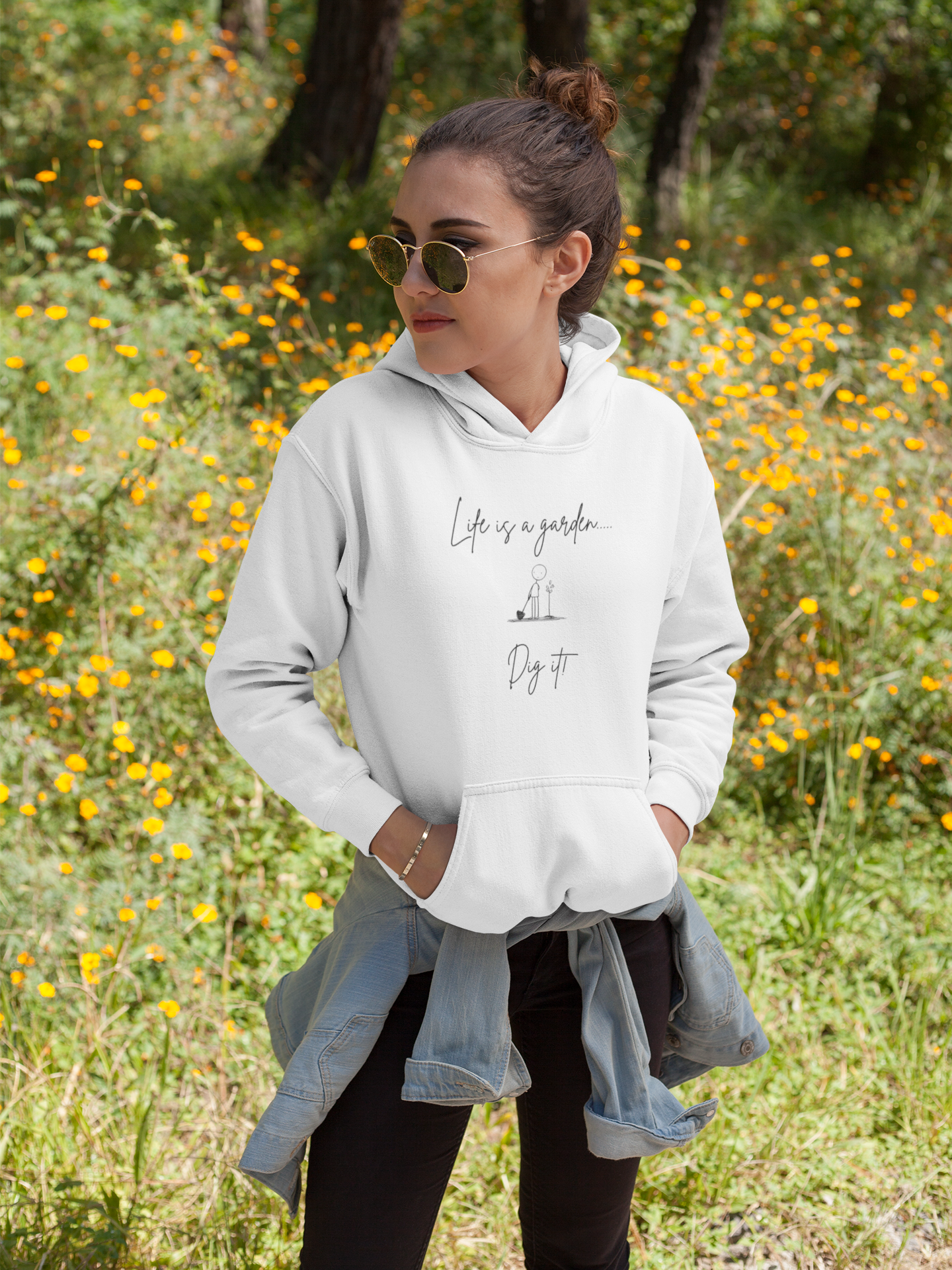 "Life is a Garden... Dig It!" Minimalist Hoodie