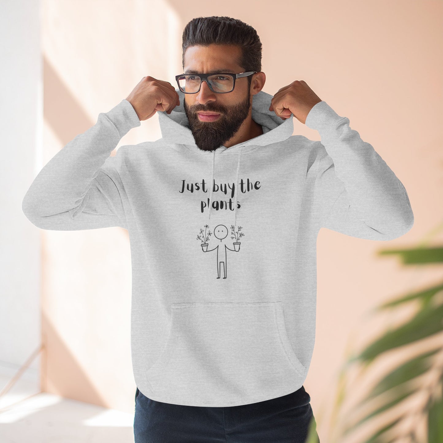 Just Buy the Plants | Minimalist Stickperson Hoodie